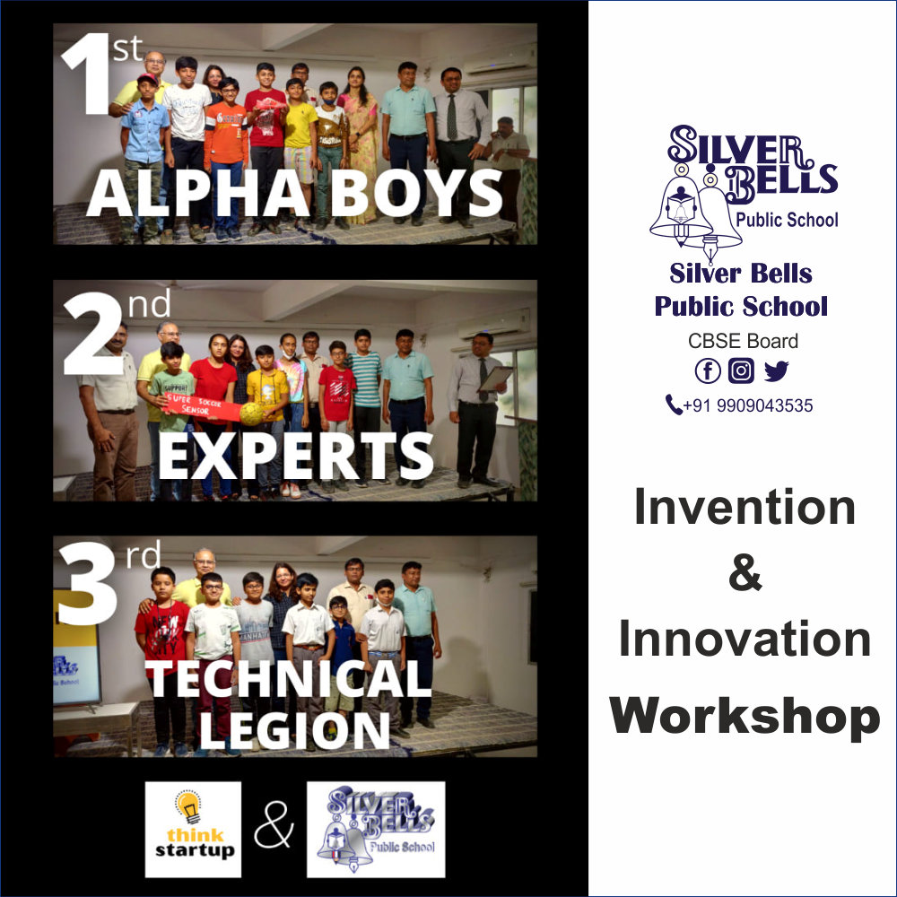 Invention & Innovation Workshop silver bells public school cbse board kalvibid bhavnagar gujarat
