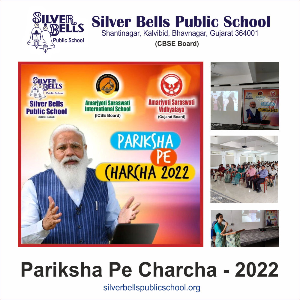 Pariksha Pe Charcha 2022 silver bells public school cbse board kalvibid bhavnagar gujarat