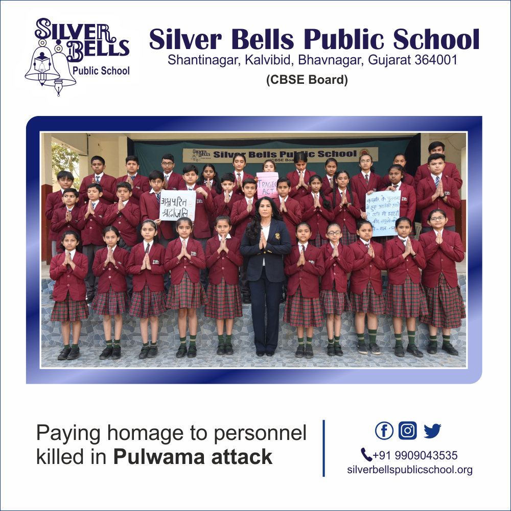 Personnel killed in Pulwama attack silver bells public school cbse board kalvibid bhavnagar gujarat