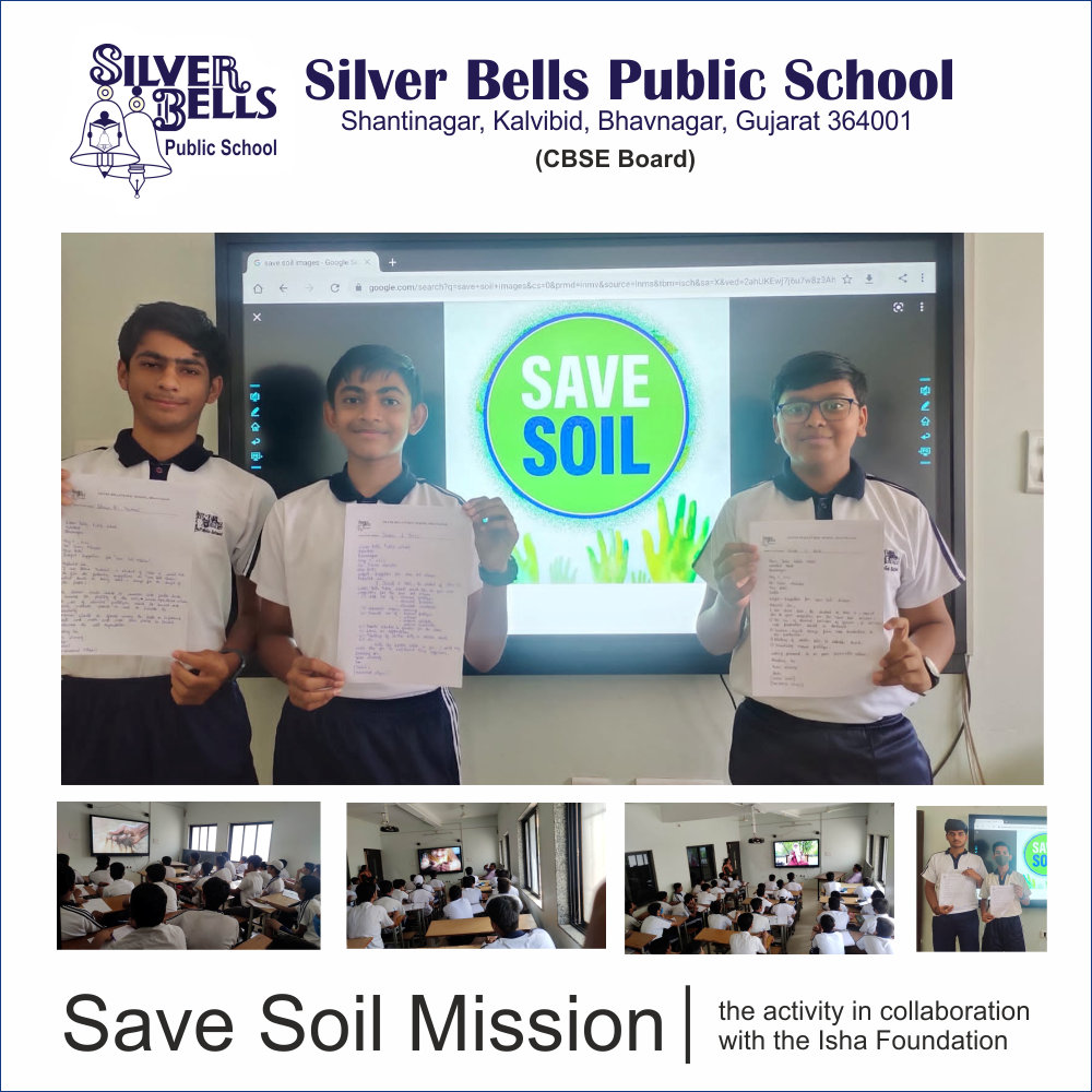 Save Soil Mission 2022 silver bells public school cbse board kalvibid bhavnagar gujarat