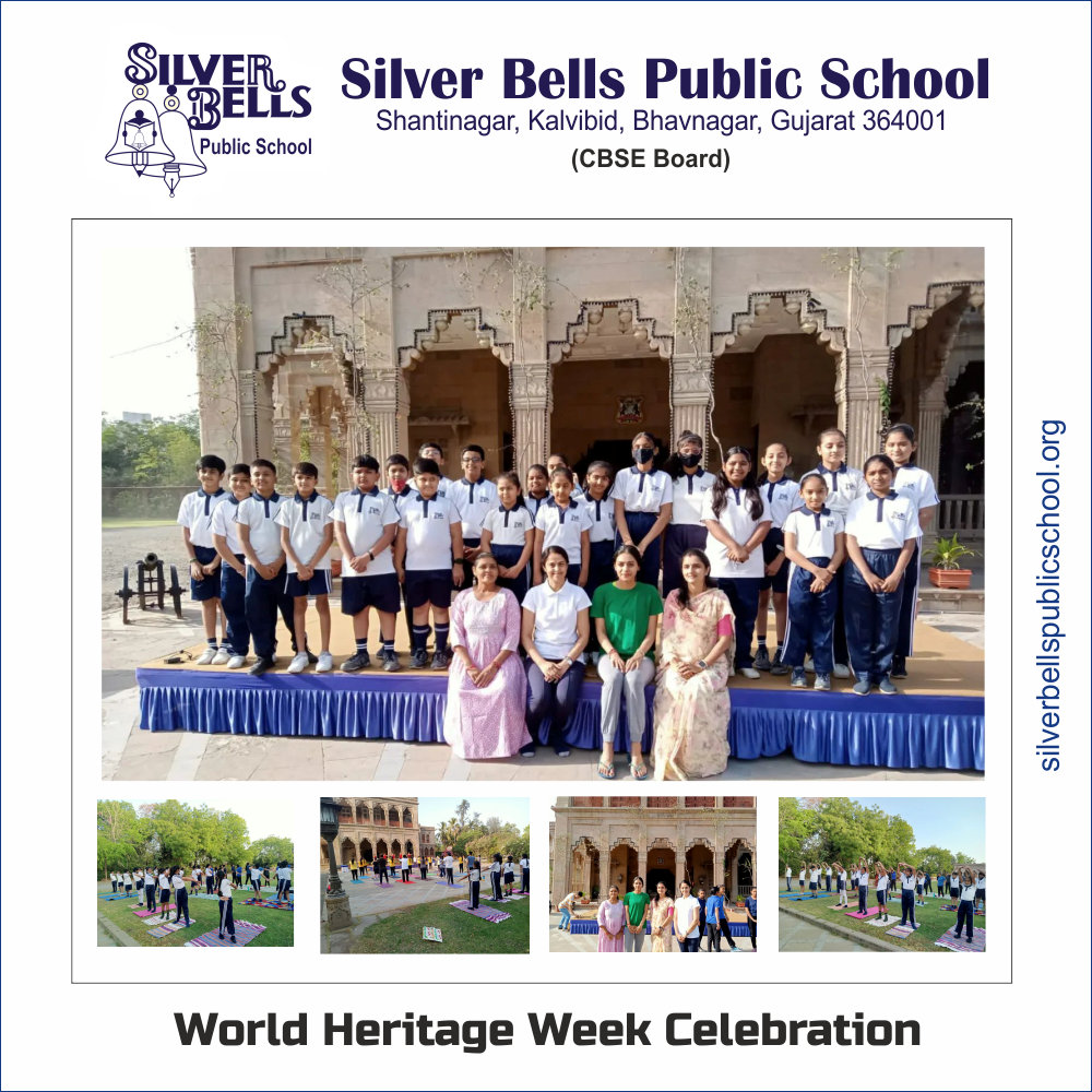 World Heritage Week Celebration silver bells public school cbse board kalvibid bhavnagar gujarat