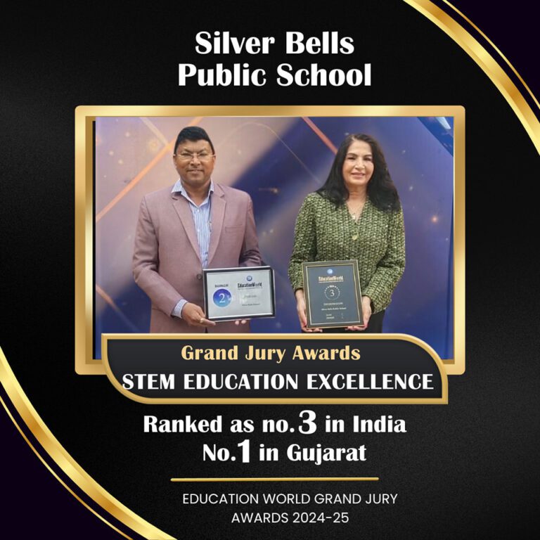 Silver Bells Public School has been awarded No. 3 school in India and No. 1 in Gujarat in STEM EDUCATION EXCELLENCE